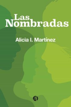 las nombradas (ebook)-alicia i. martinez-9789878712482