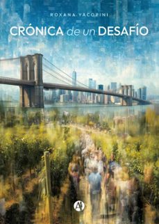 cronica de un desafio (ebook)-roxana yacopini-9789878769882