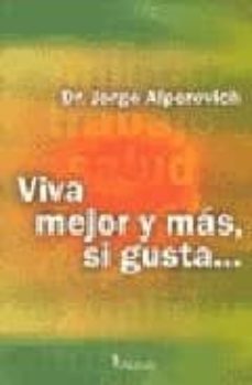 viva mejor y mas, si gusta...-jorge alperovich-9789879165782
