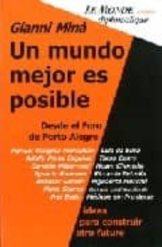 un mundo mejor es posible: desde el foro de porto alegre-gianni mina-9789879873182