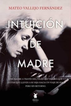 intuicion de madre-mateo vallejo fernandez-9789893731482