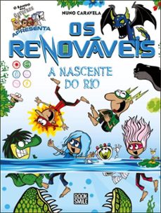 o bando dos renovaveis 2: a nascente do rio (ebook)-nuno caravela-9789895893782