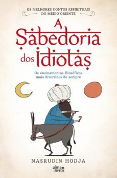 a sabedoria dos idiotas (ebook)-nasrudin hodja-9789898907882