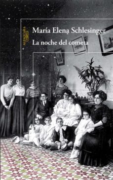 la noche del cometa (ebook)-maria elena schlesinger-9789929500082