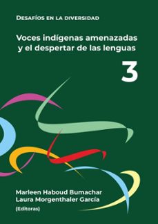 voces indigenas amenazadas y el despertar de sus lenguas (ebook)-9789942099082