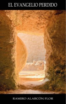 el evangelio perdido (ebook)-ramiro alarcon flor-9789942111982