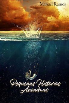 pequeñas historias anonimas (ebook)-manuel ramos-9789942867582