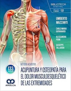 método acuosteo. acupuntura y osteopatía para el dolor musculesqu ético de las extremidades-umberto mazzanti-carlo maria giovanardi-9789962748182