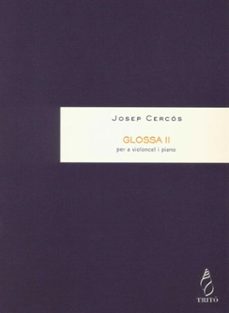 glosa ii, per a violoncel i piano (ebook)-josep cercós-9790692046882