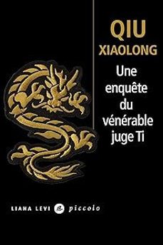 une enquête du vénérable juge ti: attribuée à l inspecteur chen cao-qiu xiaolong-9791034910182