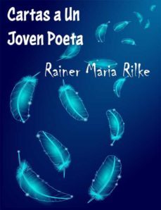 cartas a un joven poeta - (anotado) (ebook)-rainer maria rilke-9791220238182