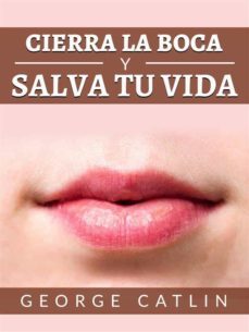 cierra la boca y salva tu vida (traducido) (ebook)-9791221394382