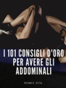 i 101 consigli d'oro per avere gli addominali (ebook)-9791223932582