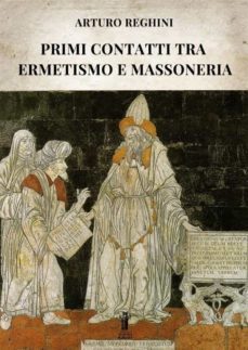 primi contatti tra ermetismo e massoneria (ebook)-9791255041382