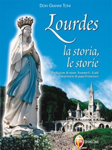 lourdes. la storia, le storie (ebook)-9791256390182