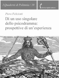 di un uso singolare dello psicodramma: prospettive di unesperienza (ebook)-9791281081482
