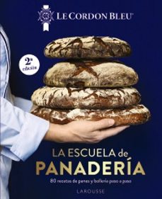 la escuela de panaderia. le cordon bleu (2ª ed.)-9791387520182