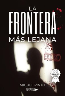 la frontera mas lejana (ebook)-miguel pinto-9791387716882