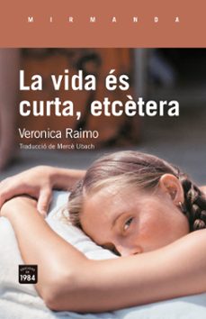 la vida es curta, etcetera-veronica raimo-9791387757182