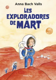 les exploradores de mart-anna bach-9791387782382