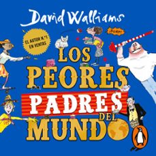 los peores padres del mundo (audiolibro)-david walliams-9791387809782