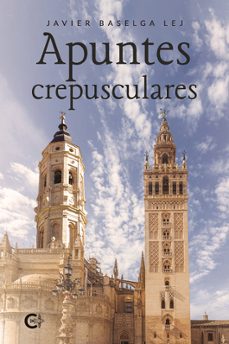 apuntes crepusculares-javier baselga lej-9791387895082