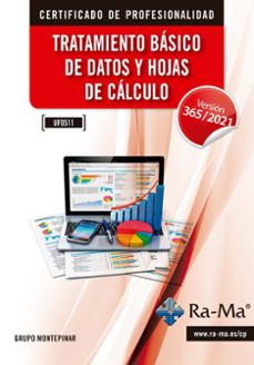 (uf0511) tratamiento basico de datos y hojas de calculo. windows 11 / office 365 - 2021-9791388059582