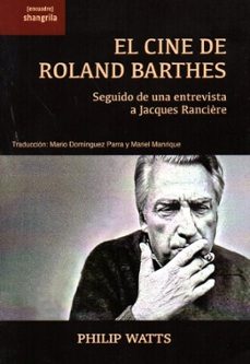 el cine de roland barthes-philip watts-9791399033182