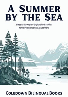 a summer by the sea: bilingual norwegian-english short stories for norwegian language learners (ebook)-coledown bilingual books-9798215629482