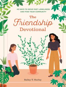 the friendship devotional-bailey t. hurley-9798217152582