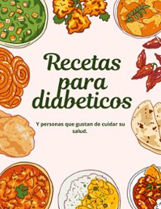 recetas para diabeticos. y personas que gustan de cuidar su salud. (ebook)-9798223504382