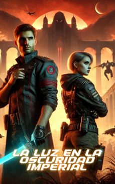 la luz en la oscuridad imperial (ebook)-fernando castillo-9798224084982