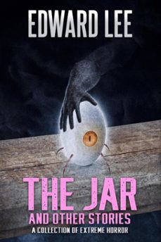 the jar and other stories (ebook)-edward lee-9798224859382