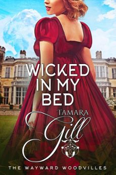 wicked in my bed-tamara gill-9798230426882