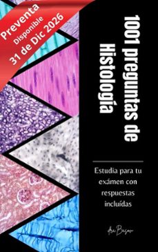 1001 preguntas de histologia (ebook)-ksenia basov-9798230638582