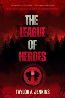 the league of heroes (ebook)-taylor jenkins-9798232154882