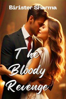the bloody revenge (ebook)-birister sharma-9798232358082