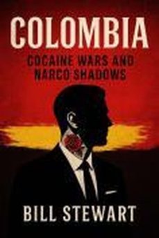 columbia cocaine wars (ebook)-bill stewart-9798232399382