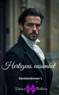 hertigens ensamhet (ebook)-dama beltran-9798232441982