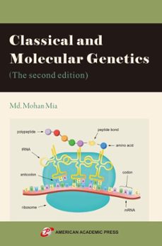 classical and molecular genetics (the second edition) (ebook)-md. mohan mia-9798232718282