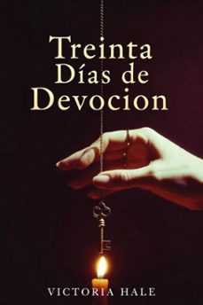 treinta dias de devocion (ebook)-victoria hale-9798232898182