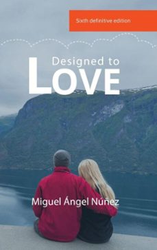 designed to love-miguel ángel núñez-9798233024382