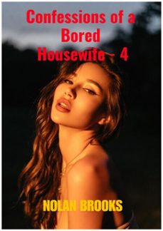 confessions of a bored housewife - 4 (ebook)-nolan brooks-9798233087882