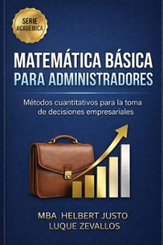 matematica basica para administradores (ebook)-helbert justo luque zevallos-9798233253782