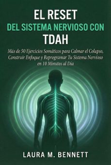 el reset del sistema nervioso con tdah (ebook)-laura m. bennett-9798233577482