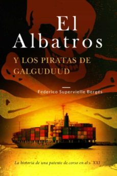 el albatros y los piratas de galguduud-9798723008182