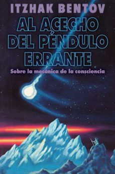 al acecho del pendulo errante (ebook)-itzhak bentov-9798888502082