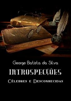 introspecçes (ebook)-george batista da silva-3410002024992