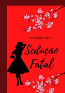 seduço fatal (ebook)-tatiane silva-3410004966092