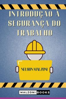introduço a segurança do trabalho (ebook)-nelson malzoni-3410005816792